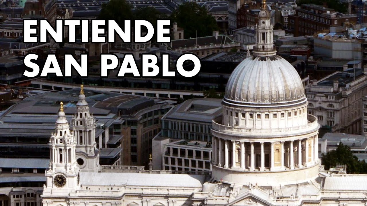 La Catedral de San Pablo Explicada