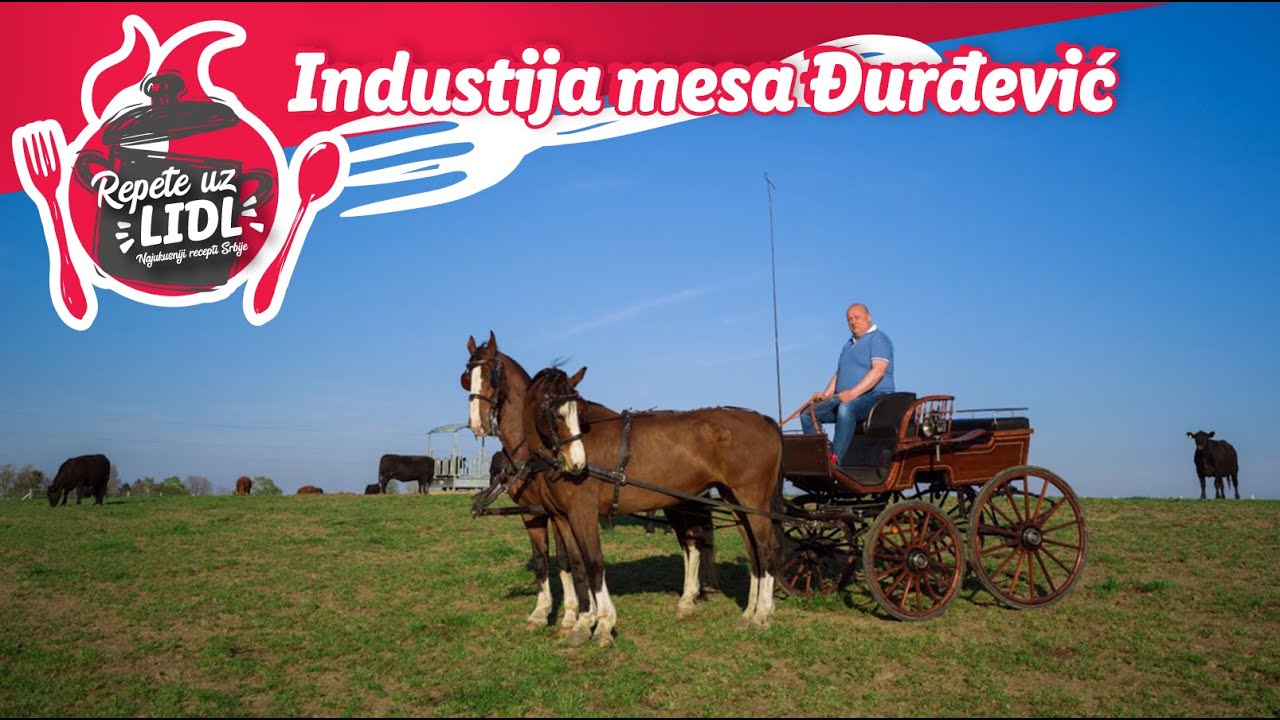 Domaće za sve ukuse: Industrija mesa Đurđević │Lidl Srbija