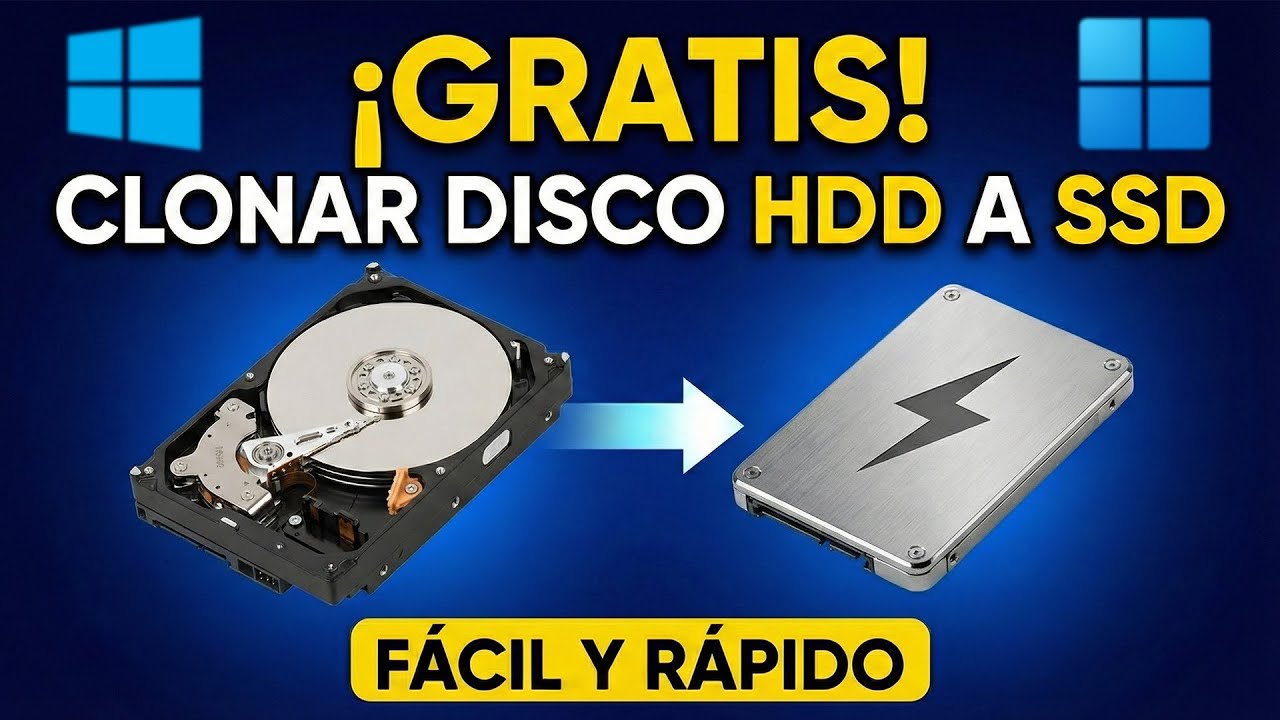Clonar Disco Duro a SSD Gratis, Rápido y Sin Perder Datos (Windows 10 & 11)