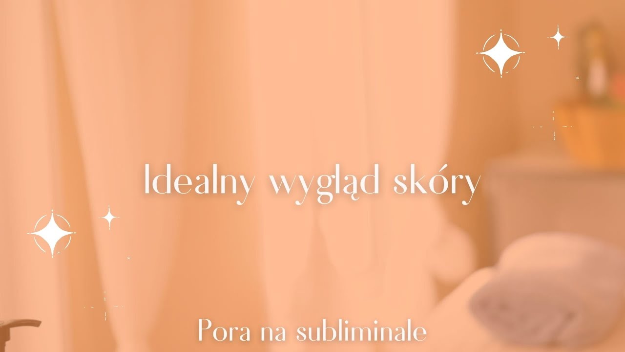 Subliminal: idealny wygląd sk&oacute;ry (thunder)