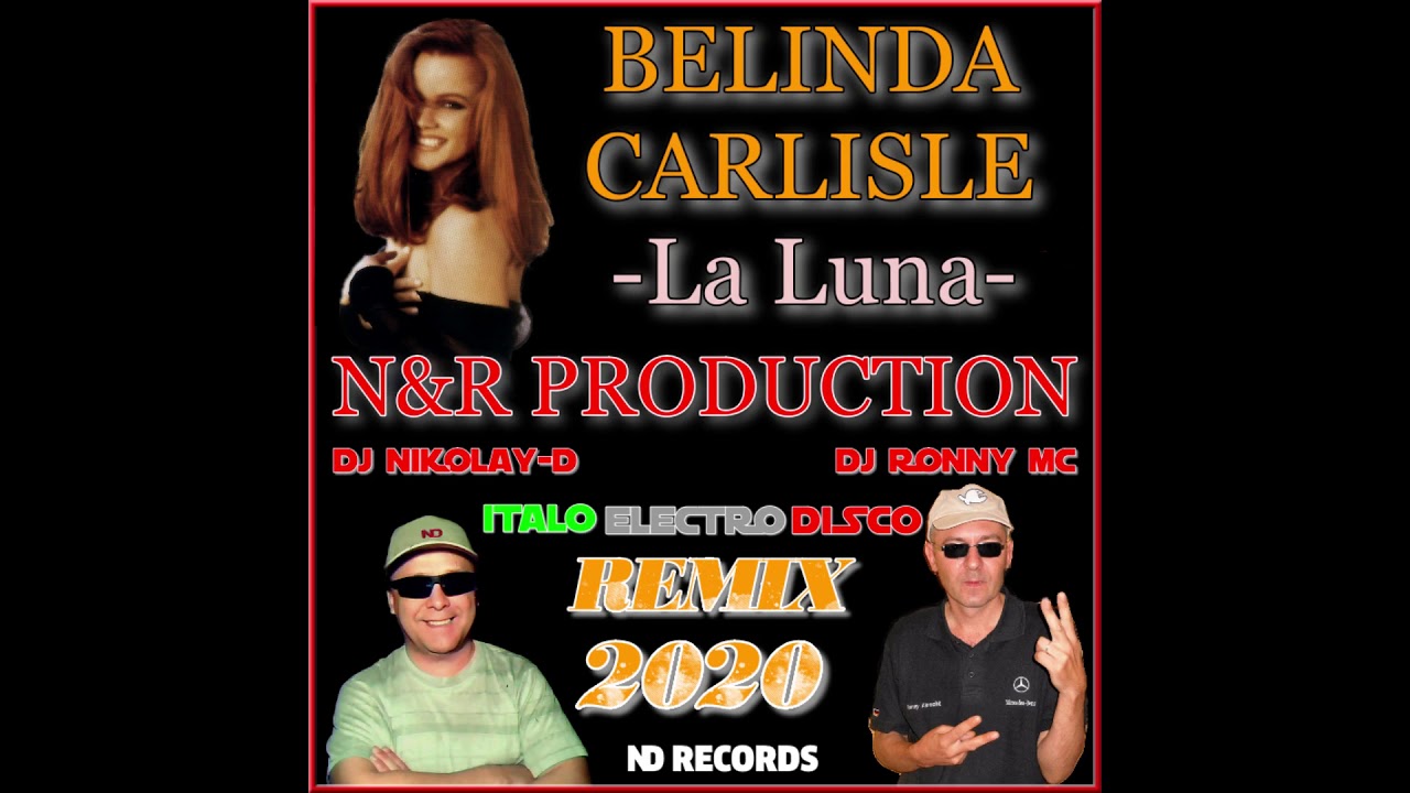 Belinda Carlisle - La Luna (Remix 2020 by 