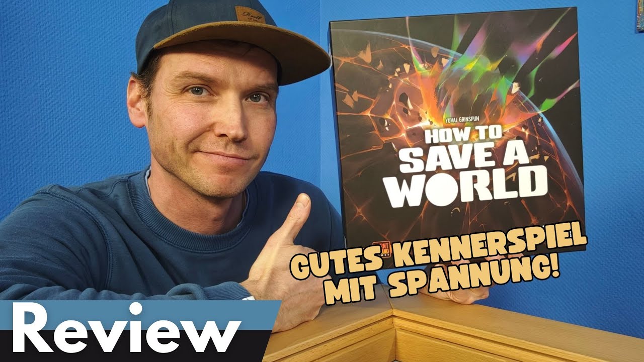 How to Save a World – Brettspiel – Review