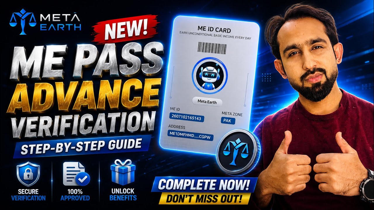 Meta Earth ME ID Advance Verification 2026 ✅ Full Guide | 100% FREE Verification | Meta Earth Mining