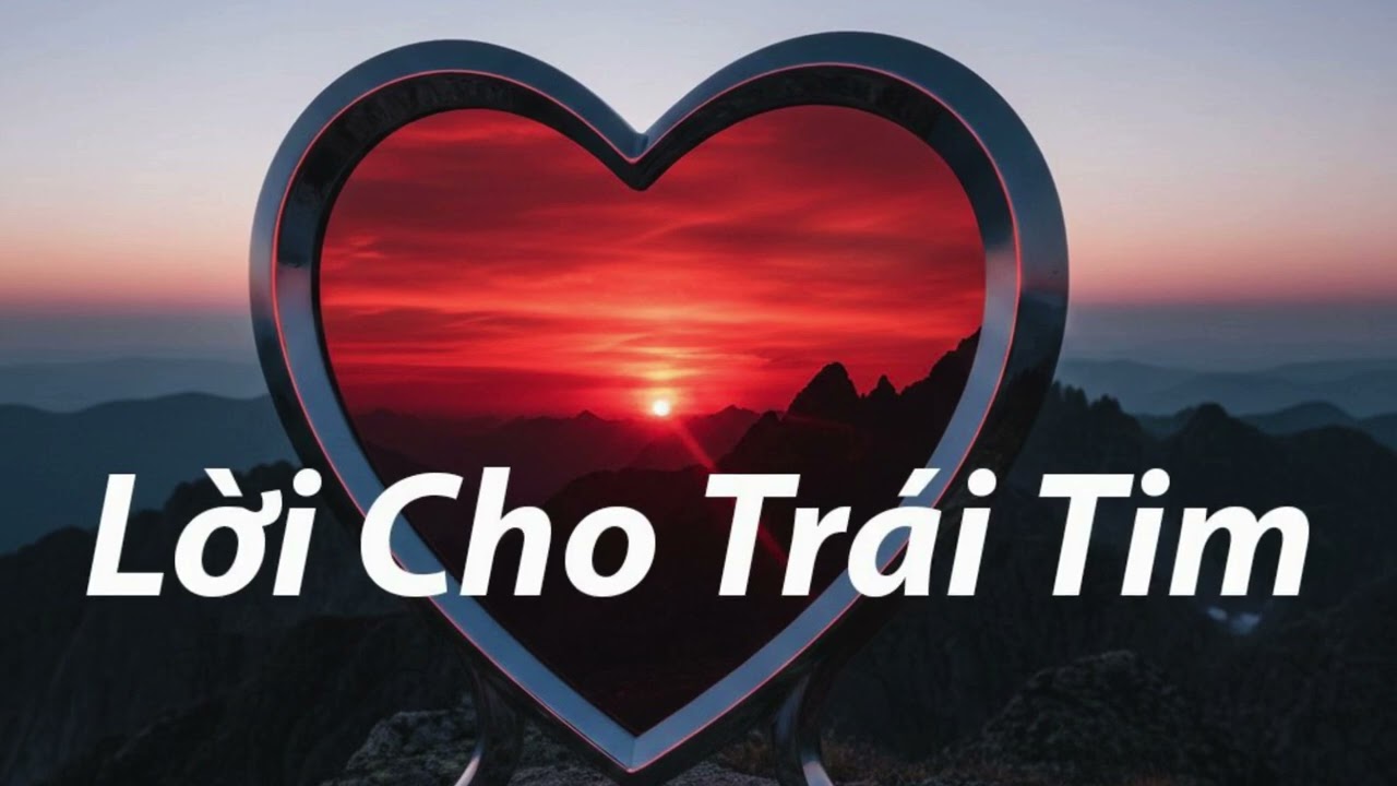 Lời Cho Trái Tim ( Ca Sĩ AI )