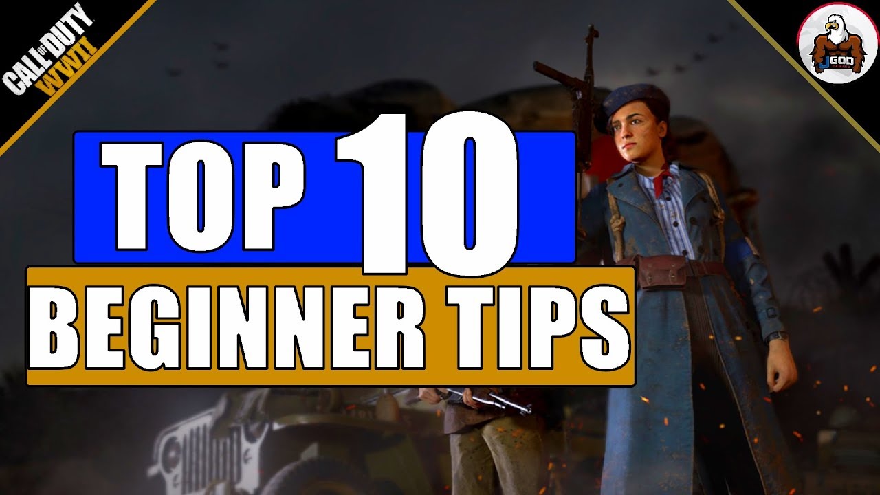 CoD WW2 | Top 10 Beginner's Tips