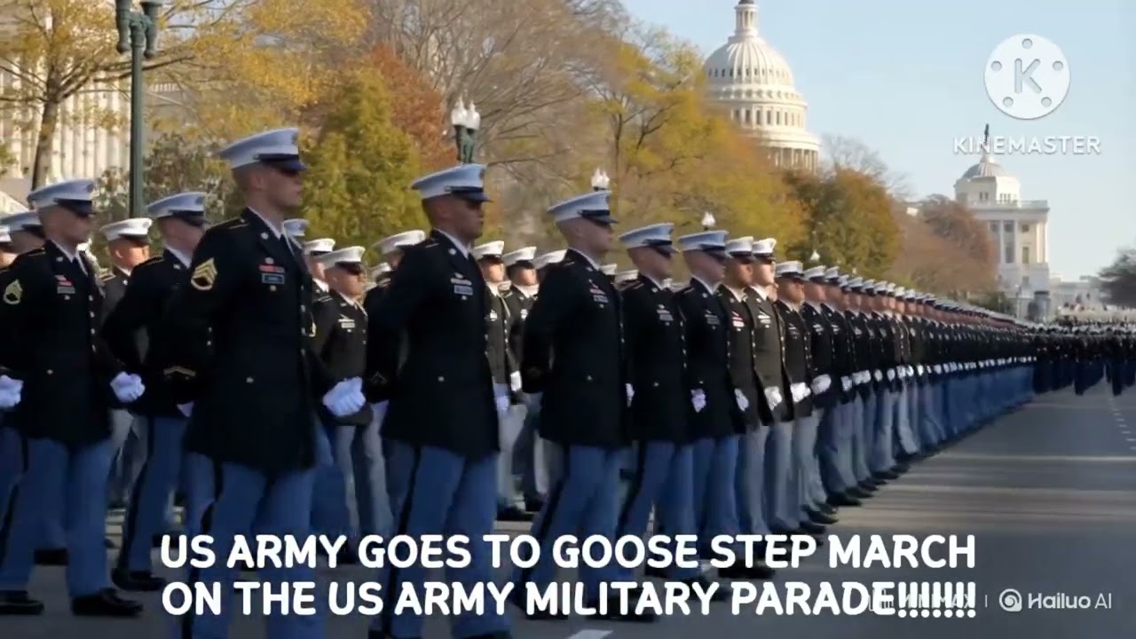 US ARMY GOES TO GOOSE STEP MARCH ON THE US ARMY MILITARY PARADE