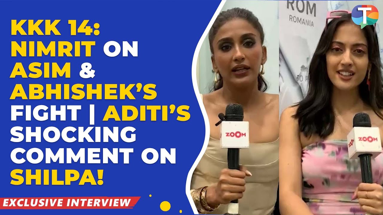 Nimrit Kaur REACTS to Asim-Abhishek’s fight; Aditi Sharma CALLS Shilpa Shinde ‘split personality’