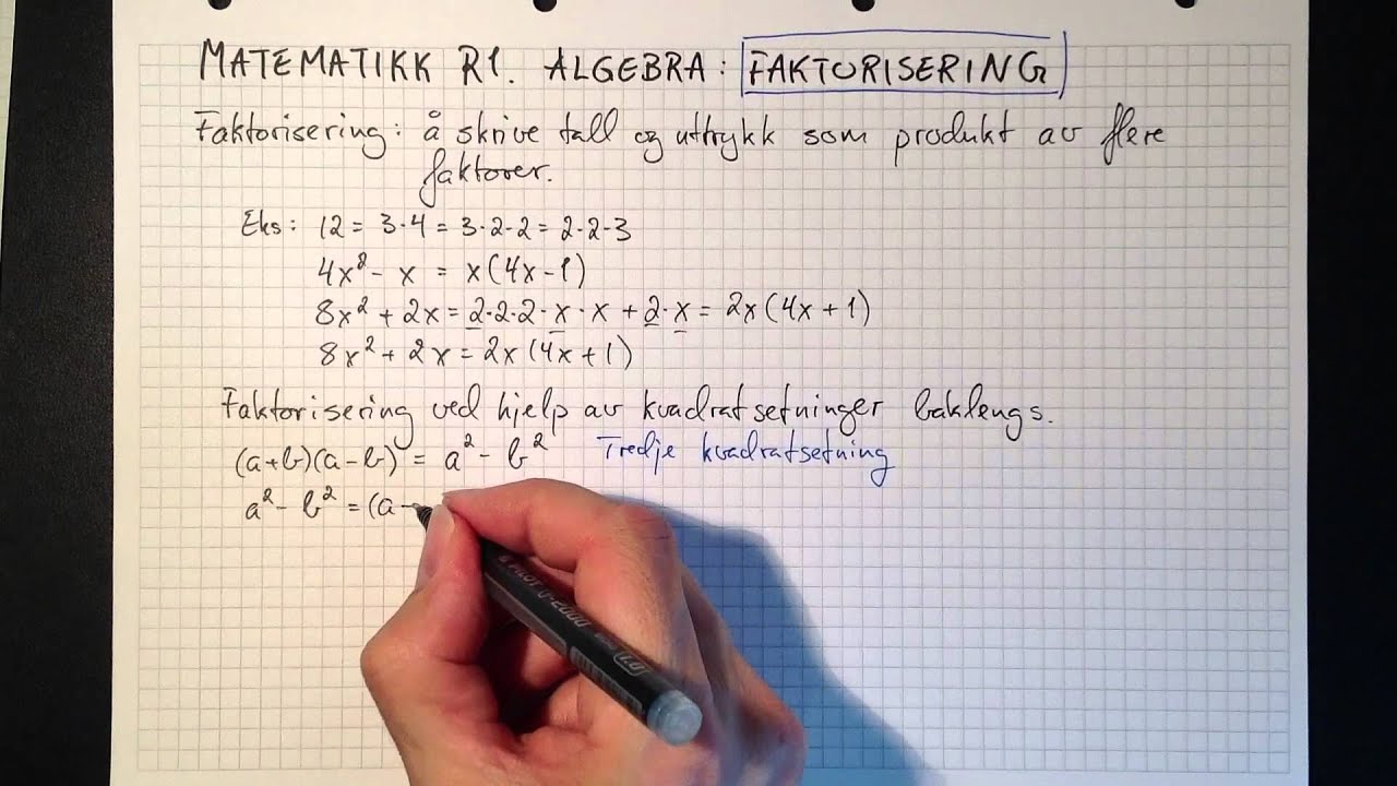 Matematikk R1 Faktorisering Del 1
