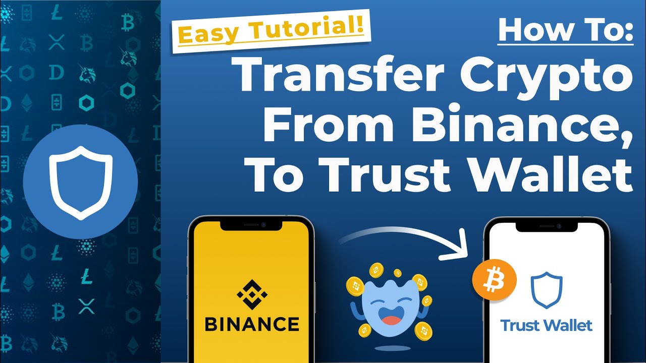 How To Transfer Crypto From BINANCE to TRUST WALLET - [Easy Tutorial]