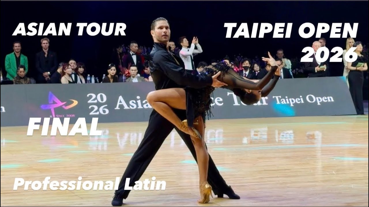 Taipei Open 2026 | Final | Asian Dance Tour | Professional Latin 