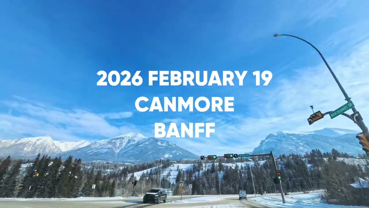 2026 FEBRUARY 19 CANADA CANMORE BANFF DRIVE