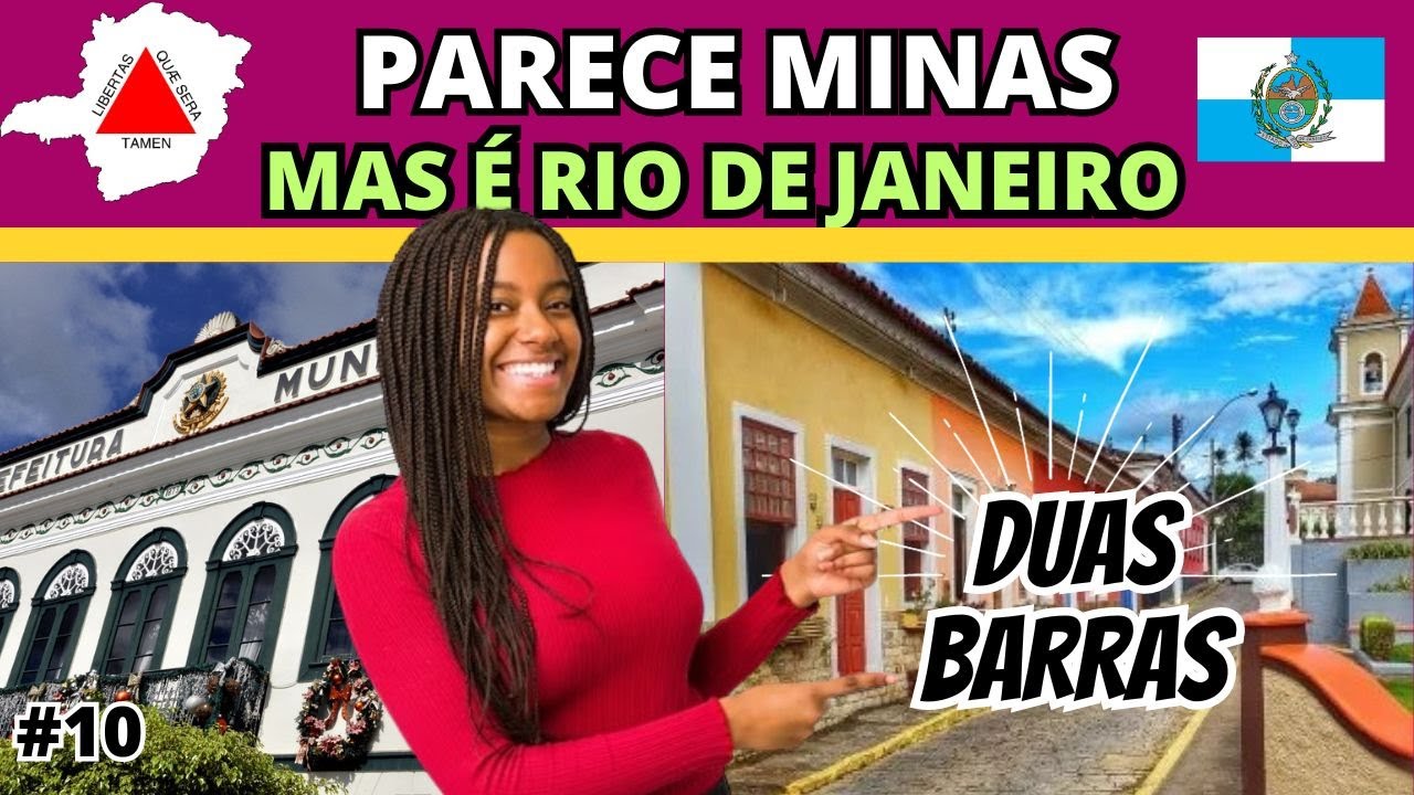 🔵 Duas Barras  - Cidade que parece Minas Gerais, mas &eacute; Rio de Janeiro