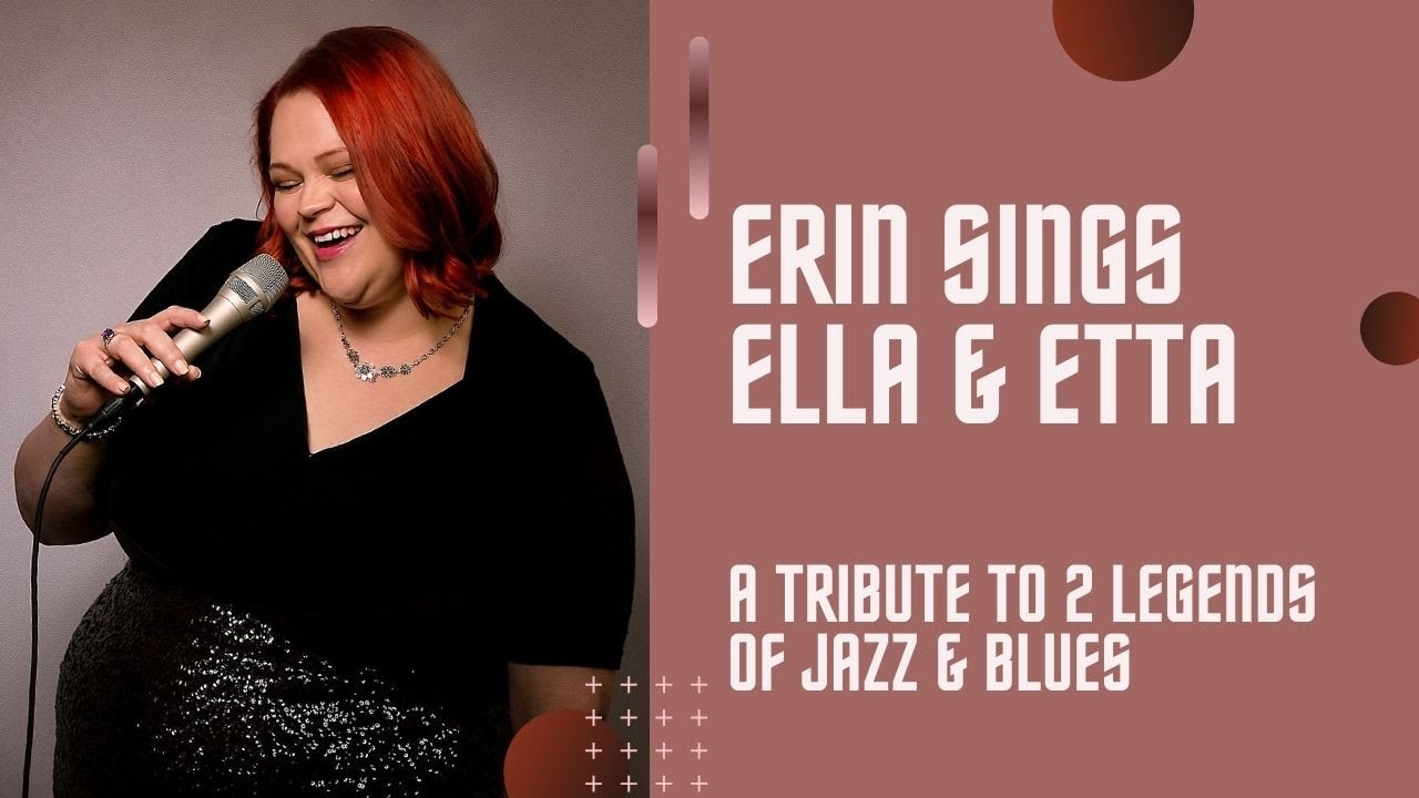 Erin Sings Ella & Etta