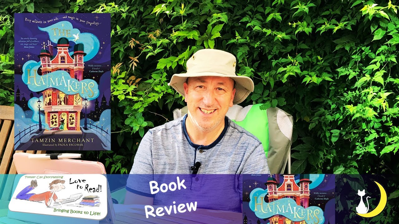 Tomser Cat Storytelling Book Review - The Hatmakers by Tamzin Merchant