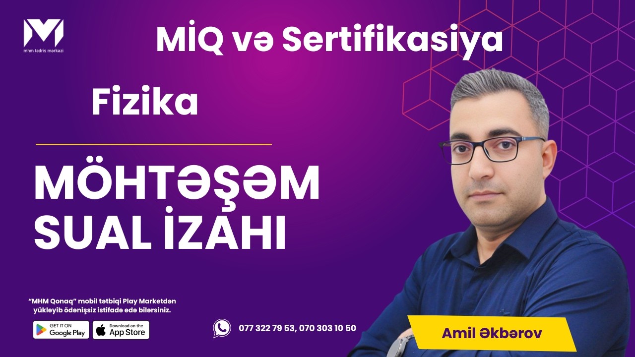 Amil müəllim | #fizika #miq  #sertifikasiya #test | 07.03.2026