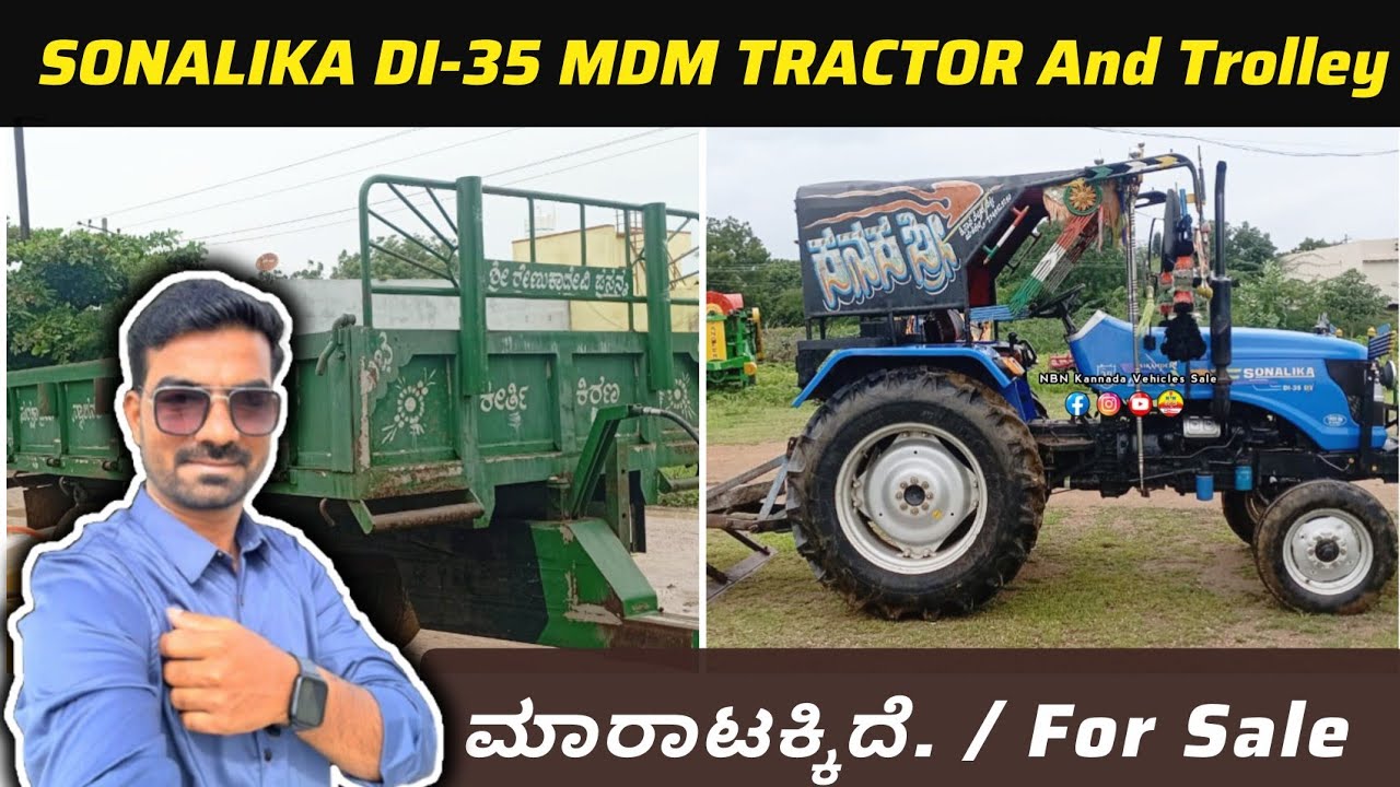 Video - 62 / ಈ ಟ್ಯಾಕ್ಟರ್ ಸೇಲ್ ಆಗಿದೆ ವೀಕ್ಷಕರೇ. Sold Out 💥 SONALIKA DI-35 MDM TRACTOR And Trolley For 
