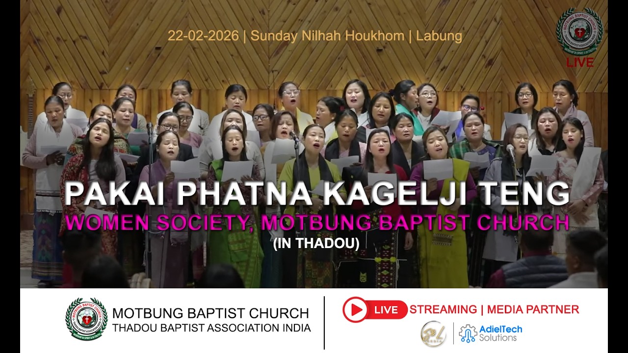 PAKAI PHATNA KAGELJI TENG | WOMEN SOCIETY MOTBUNG BAPTIST CHURCH