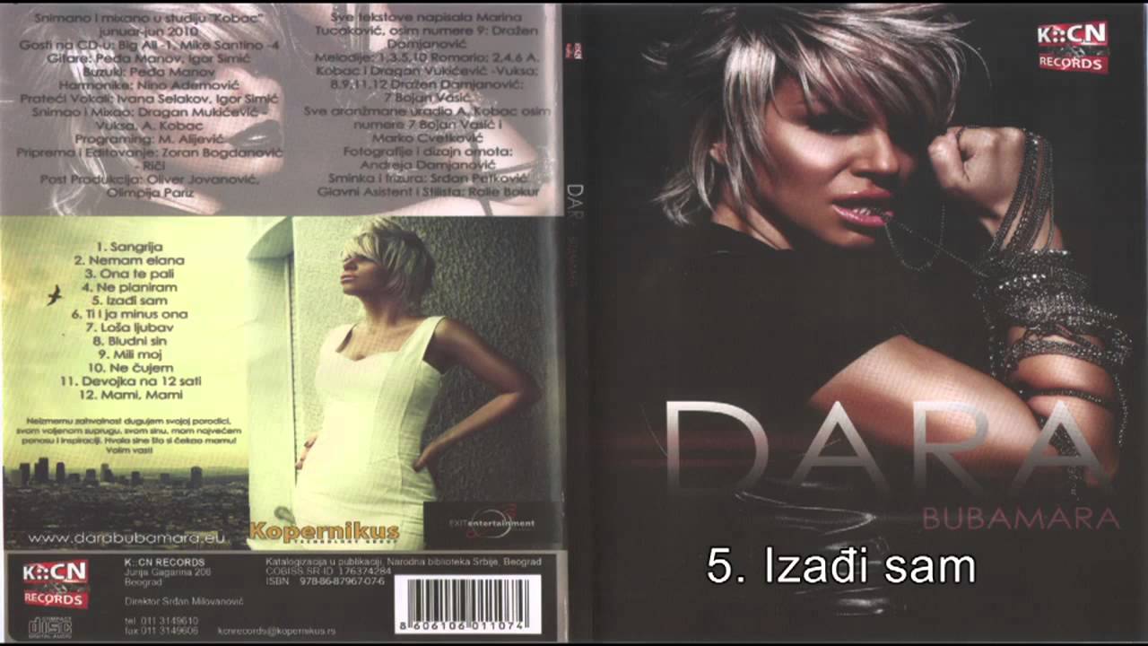 Dara Bubamara - Izadji sam - (Audio 2010)