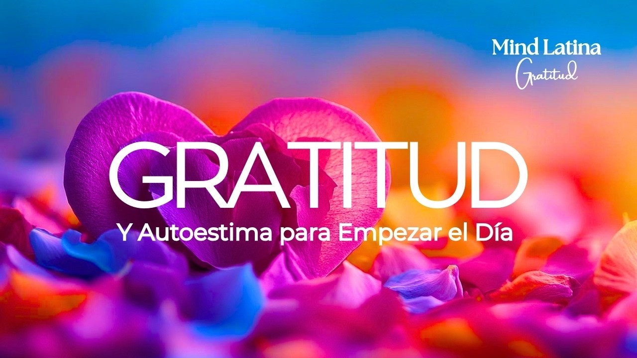 ¿Sientes que necesitas elevar tu energía? Esta Práctica de Gratitud lo Hace