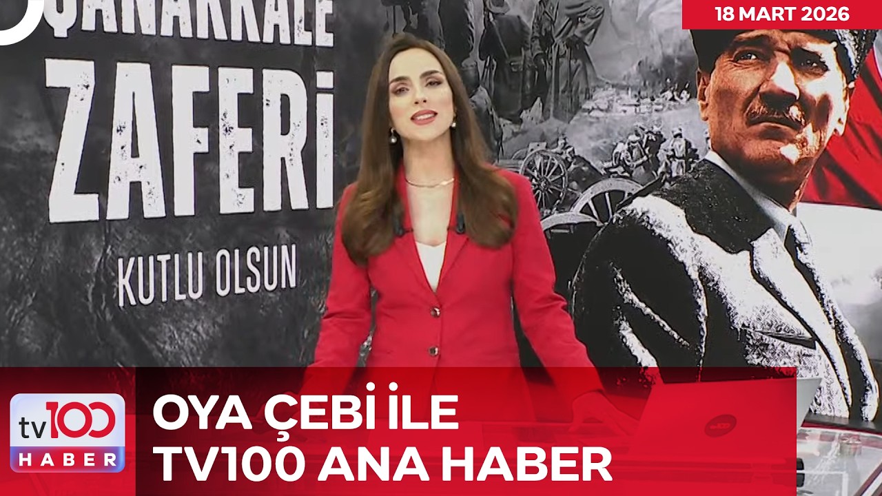 #CANLI l Oya Çebi ile Ana Haber l 18 Mart 2026