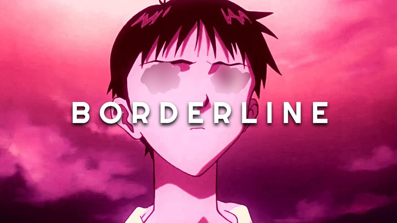 Evangelion Edit - Borderline