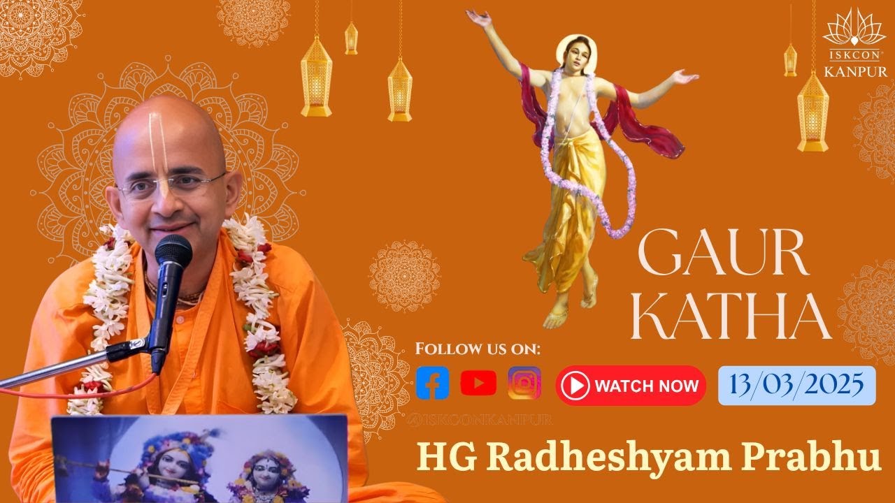 Gaur Purnima Special katha  || HG Radheshyam Prabhu