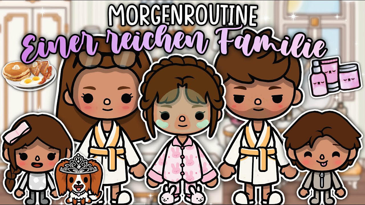 AESTHETIC MORGENROUTINE EINER REICHEN FAMILIE 🤑🌤️ | GESCHICHTE | TOCA BOCA STORY DEUTSCH