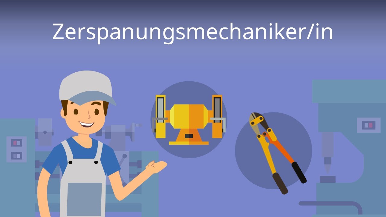 Zerspanungsmechaniker -- Ausbildung, Aufgaben, Gehalt