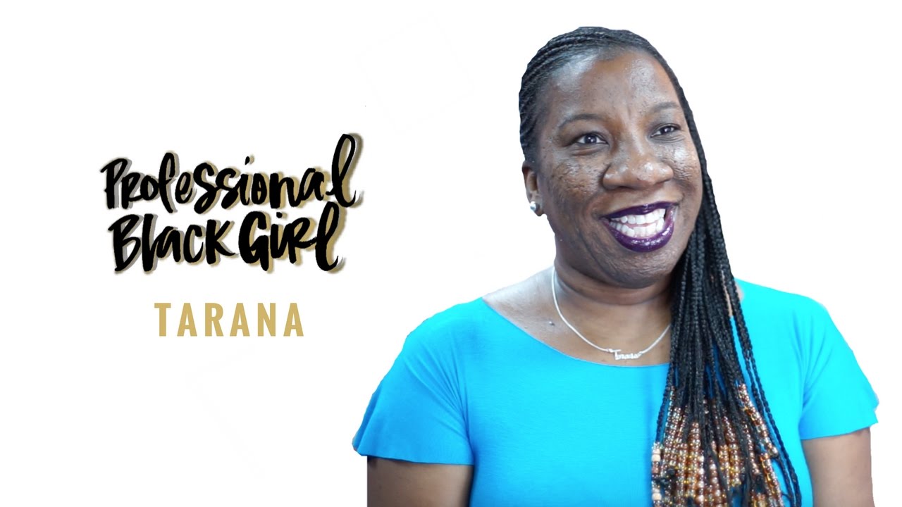S1. EP4 | Professional Black Girl TARANA BURKE