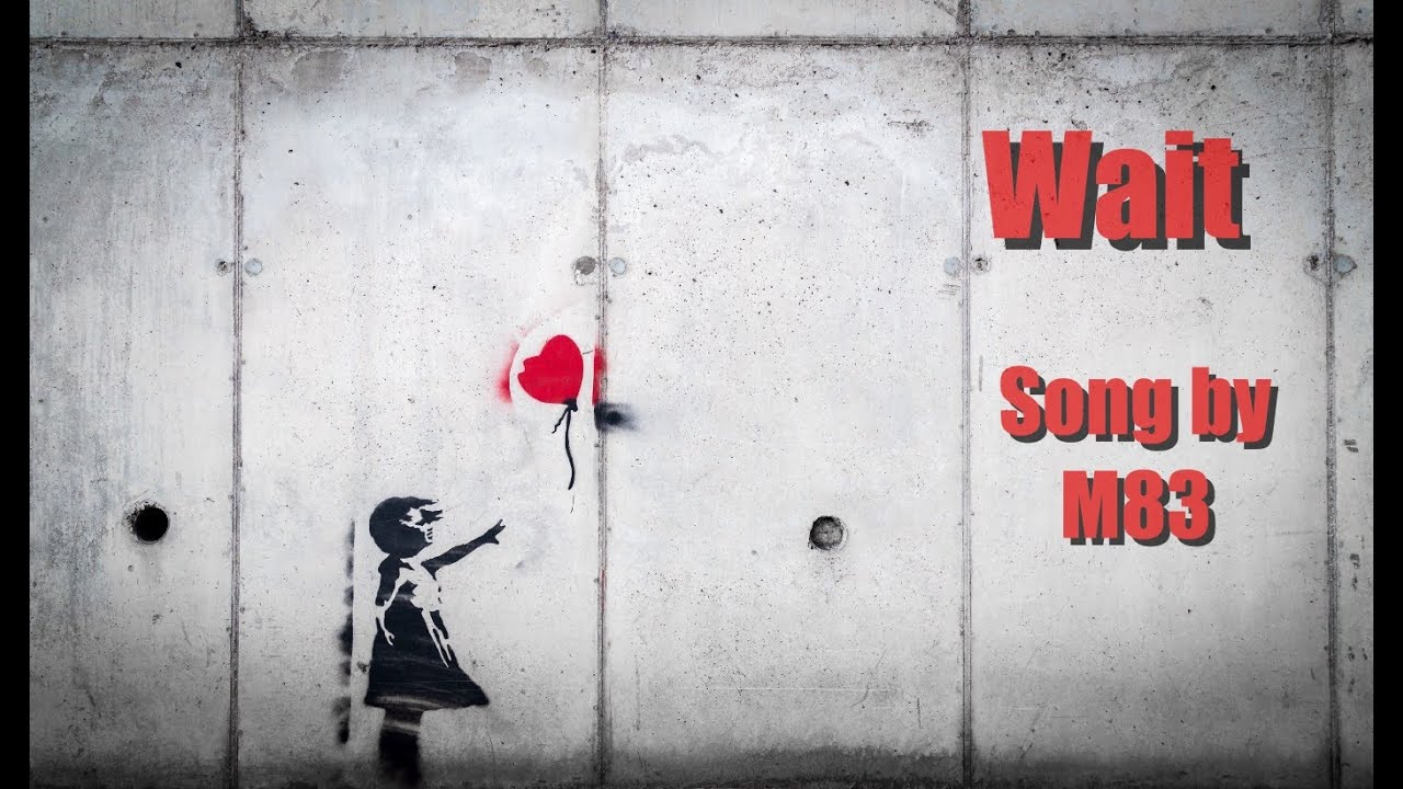 Wait (traduzione Italiano)