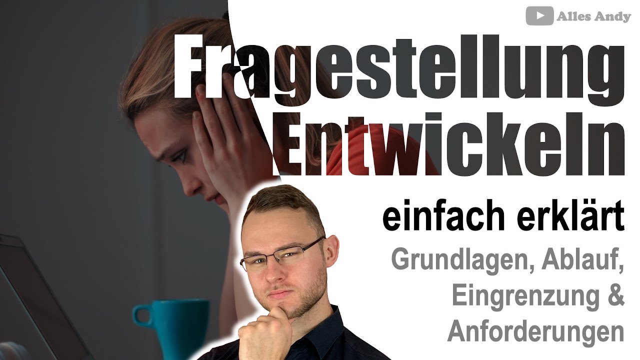 Eine Forschungsfrage formulieren für wissenschaftliche Arbeiten