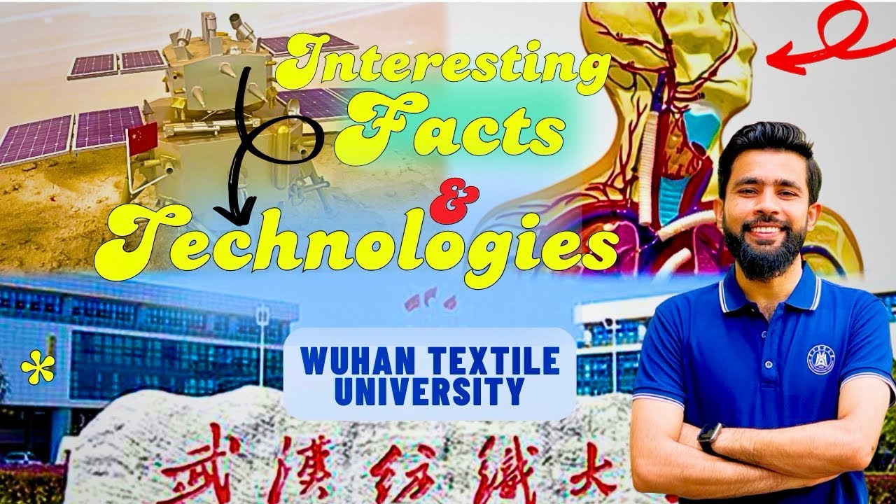 Wuhan Textile University | Exploring the past and present of Chinese Textile culture May 2025 | Saad