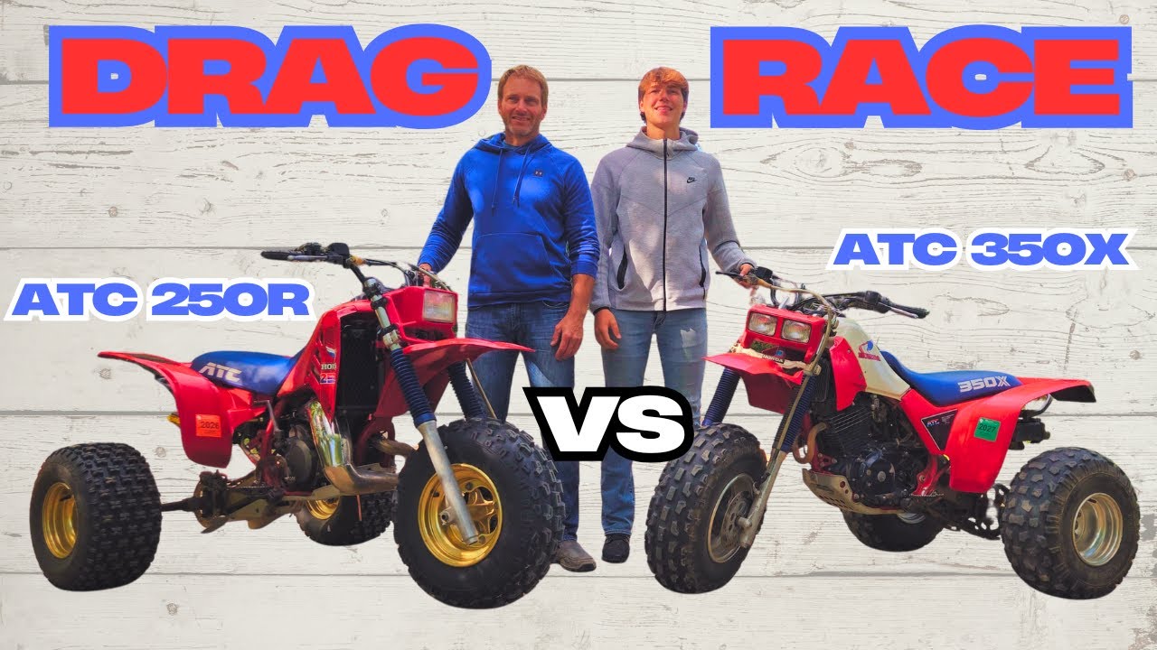 DRAG RACE: ATC 250R vs. ATC 350X