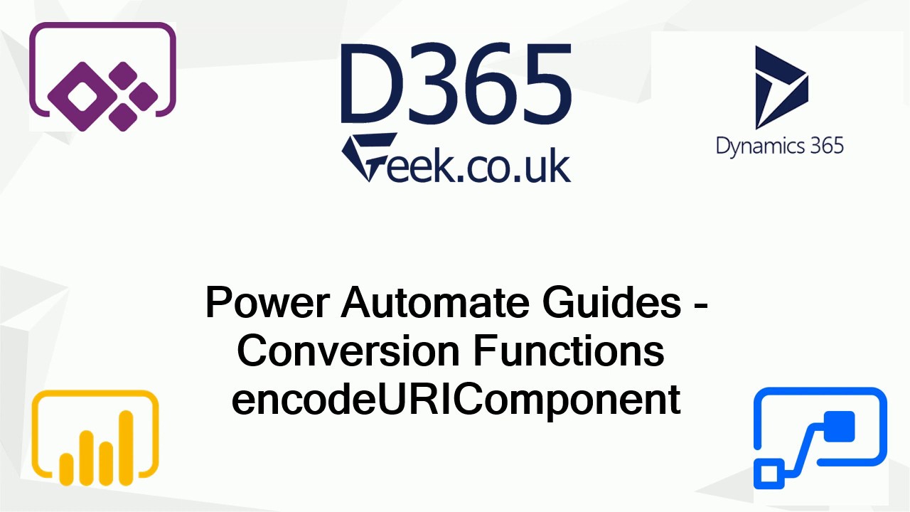 Power Automate Expressions How To: encodeURIComponent
