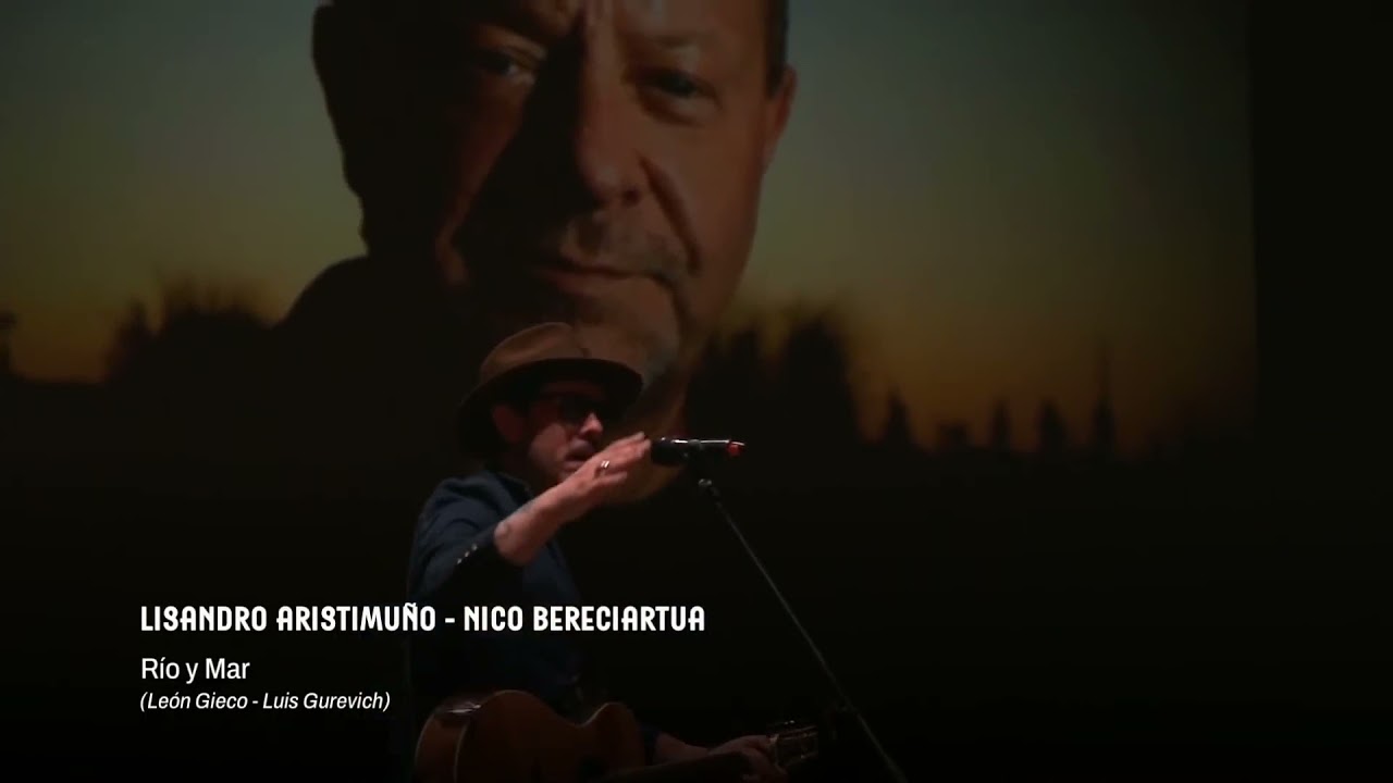 Río y mar | Lisandro Aristimuño | Nico Bereciartua | León Cumple 70