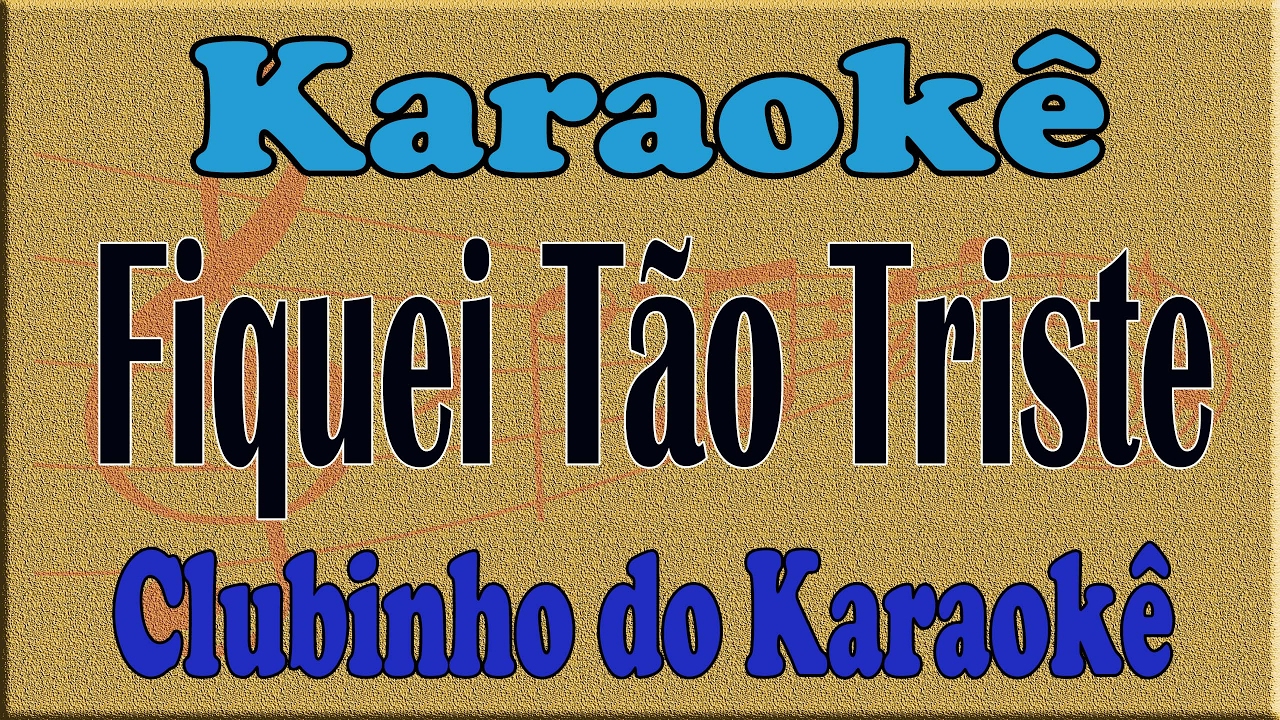 Roberto Carlos Fiquei Tão Triste Karaoke