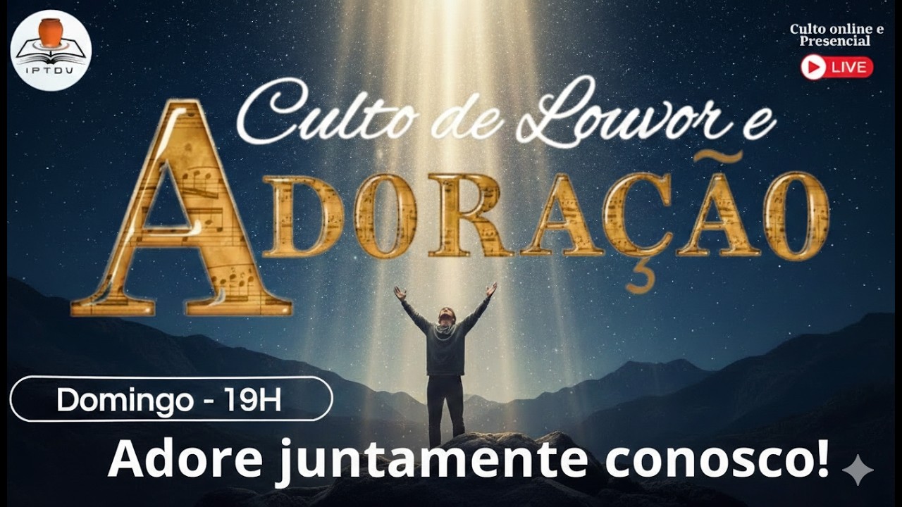 Culto de Louvor e Adoração IPTDV  (Ao Vivo 🔴) - 15/03/26