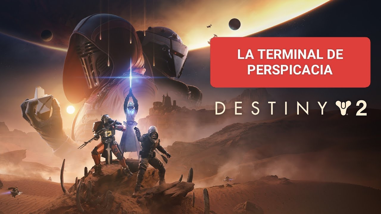 DESTINY 2 | NESSUS | LA TERMINAL DE PERSPICACIA