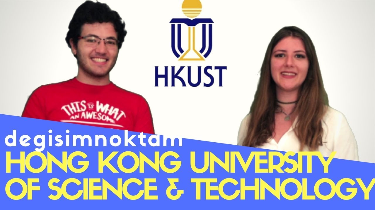 Hong Kong University of Science and Technology - HKUST | Değişim Noktam