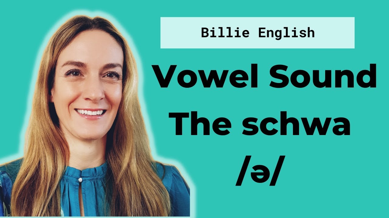 The Schwa Sound - the central vowel sound in English  | English Pronunciation
