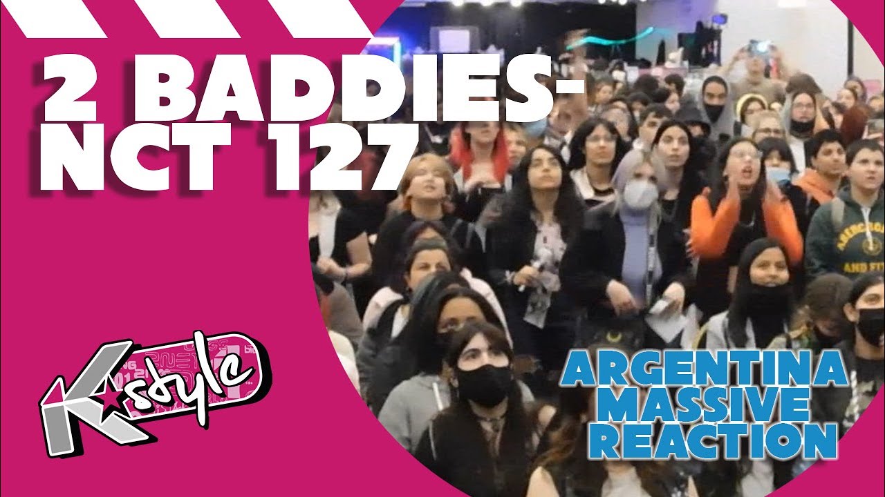 'NCT 127 '2 BADDIES' MASSIVE MV REACTION // 엔씨티일이칠 리액션 아르헨티나'