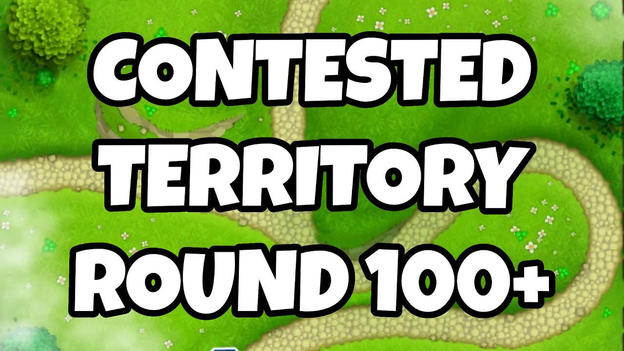 Contested Territory Round 100+ (Bloons Monkey City)