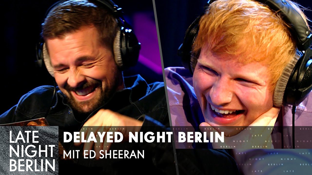 Ed Sheeran Lachanfall - Ed Sheeran won't stop laughing | Delayed Night Berlin | LNB | ProSieben