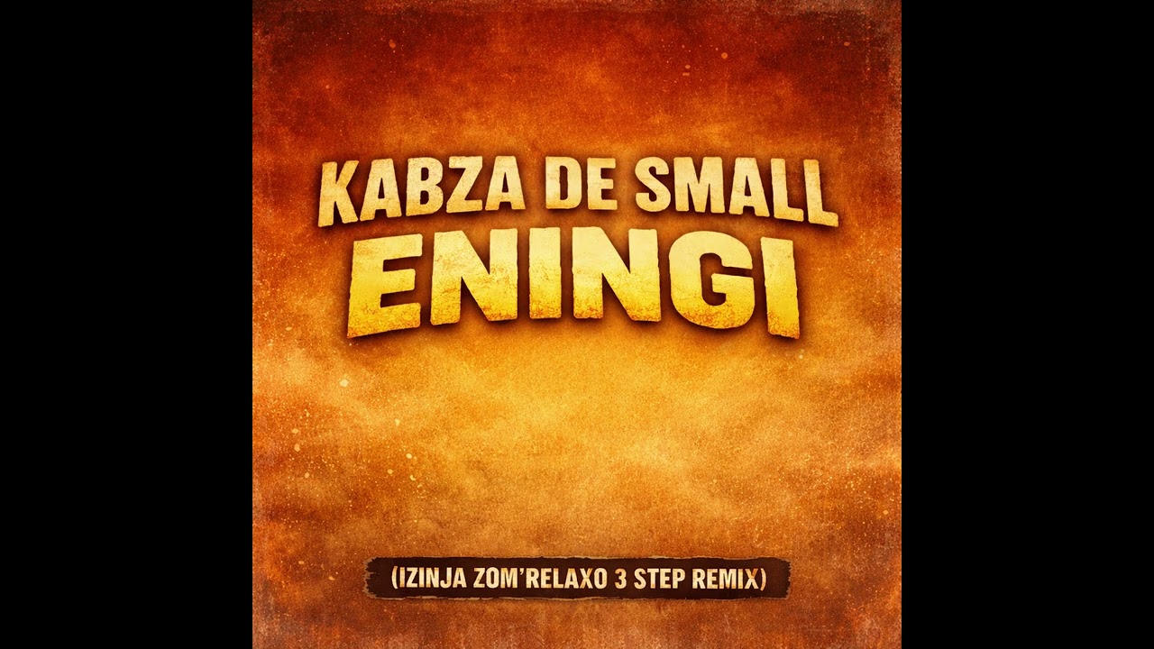 Kabza De Small - Eningi (Izinja Zom'Relaxo Remix)