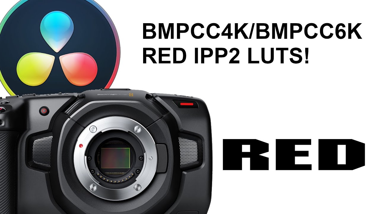 BMPCC4K | CUSTOM RED IPP2 LUTS!