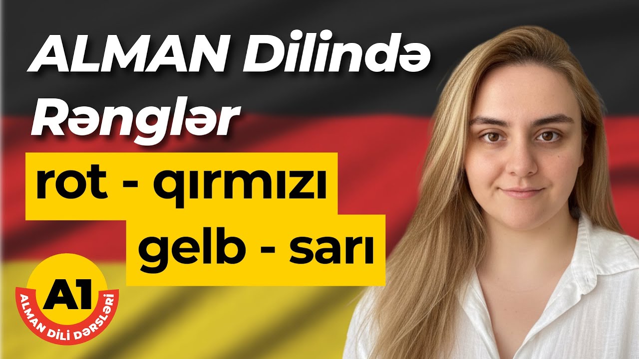 Alman dilində Rəng adları \  Almanca Rənglər \  Almanca 0 dan öyrənək \ Farben \Almanca söz bazası 2
