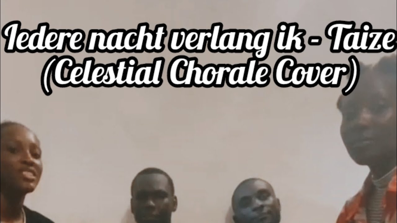 Iedere nacht verlang ik - Taize | Celestial Chorale Cover @taize @celestialchorale5144 #taize