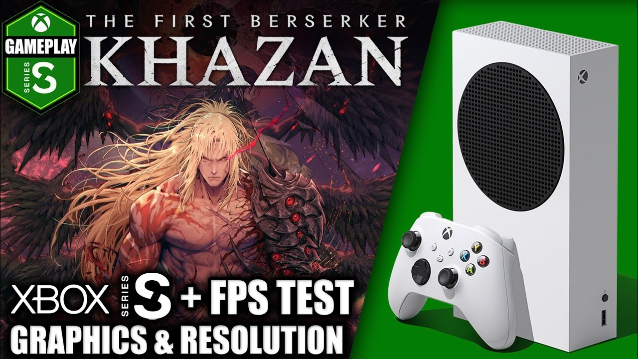 The First Berserker Khazan - Xbox Series S Gameplay + FPS Test
