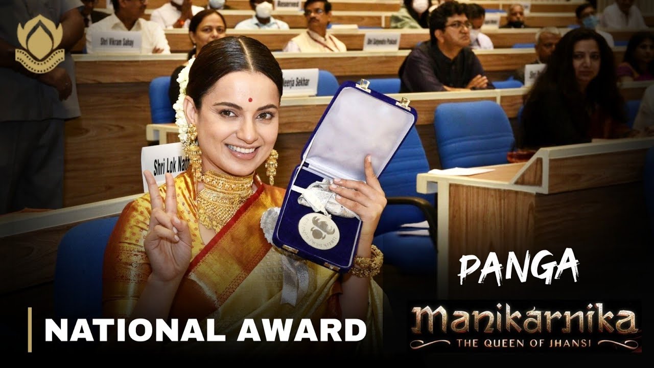 Kangana Ranaut Won Fourth National Award for Manikarnika The Queen of Jhansi (2019) & Panga (2020)