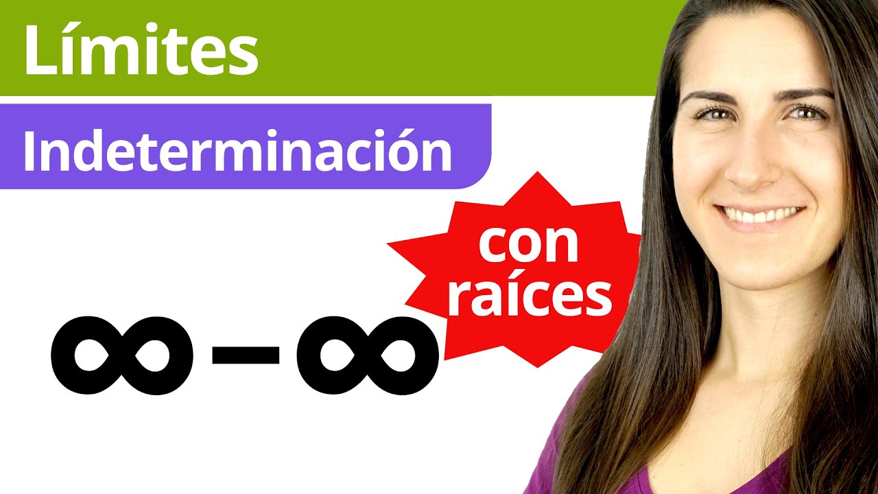 Indeterminación INFINITO MENOS INFINITO con RAÍCES ∞-∞ LÍMITES